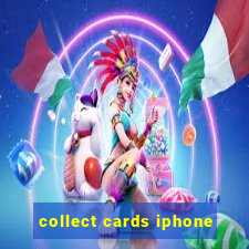 collect cards iphone